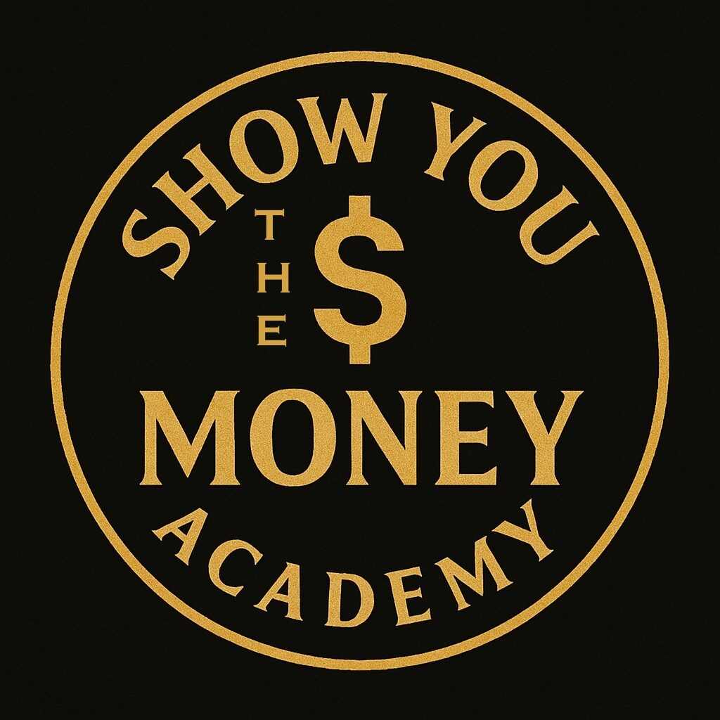 Show You The Money Academy